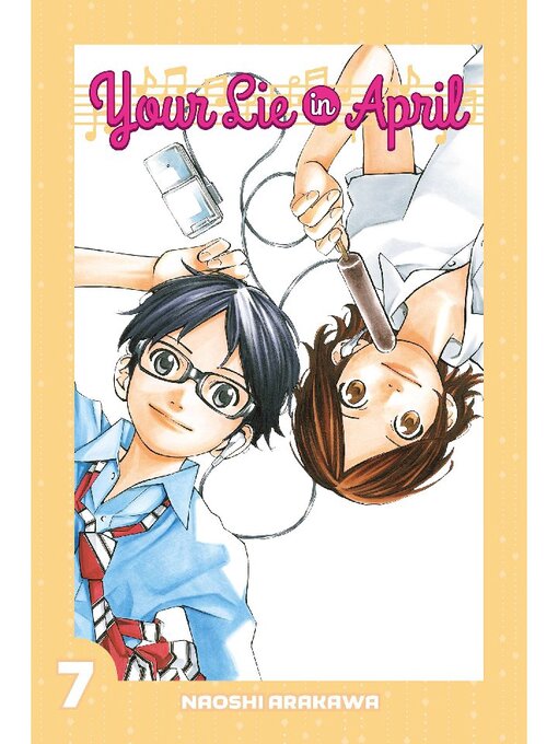 Title details for Your Lie in April, Volume 7 by Naoshi Arakawa - Available